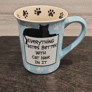 EUC Our Name Is Mud Everything Tastes Better w/cat Hair In It Mug